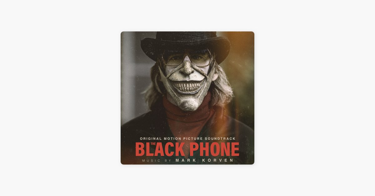 The Black Phone (Original Motion Picture Soundtrack) - Album by