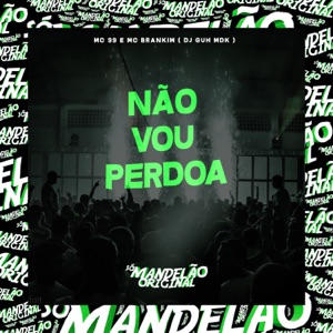 Não Vou Perdoa