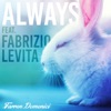 Always (feat. Fabrizio Levita) - Single