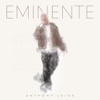 Eminente - EP - Anthony Lejos