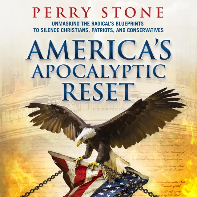 America's Apocalyptic Reset: Unmasking the Radical's Blueprints to Silence Christians, Patriots, and Conservatives (Unabridged)