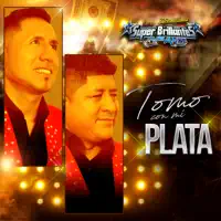 Tomo Con Mi Plata — Super Brillantes del Ande