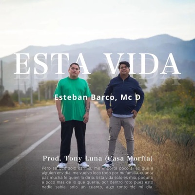 Esta vida (feat. Mc D) - Single