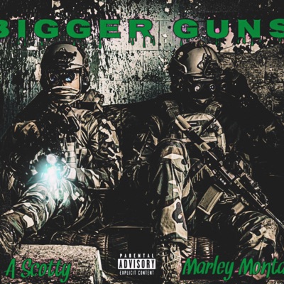 Bigger Guns (feat. Marley Montana) - Single