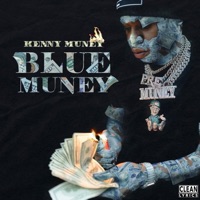 Blue Muney - Kenny Muney