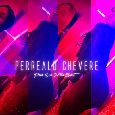 Perrealo Chevere - Single