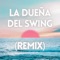 La Dueña del Swing (Remix) artwork