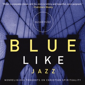 Blue Like Jazz (Abridged)