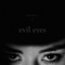 Evil Eyes artwork