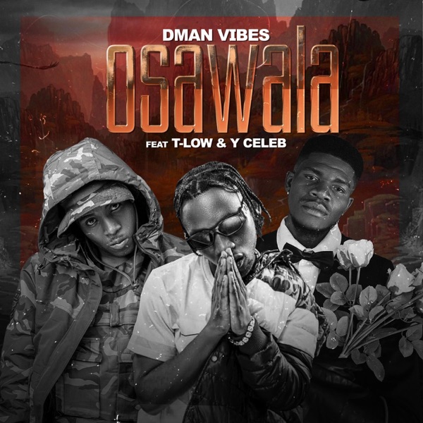 Osawala (Dont worry) (feat. Zekizo, T Low Baddest & Y celeb)