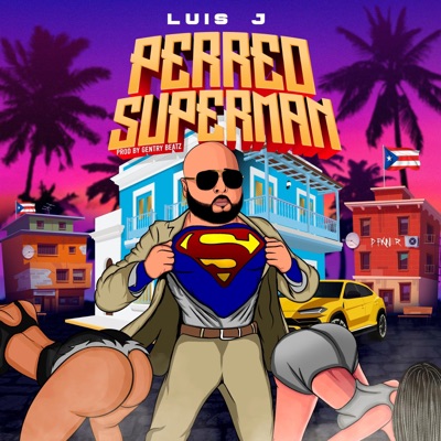 Perreo Superman - Single