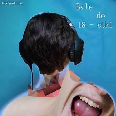 Byle Do 18-Stki - EP