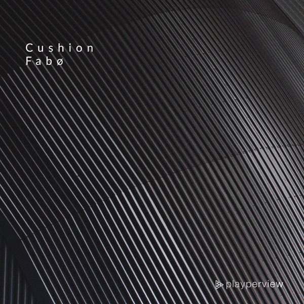 Cushion - EP