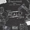 Really - Single (feat. Los tha Menace) - Single