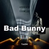 Bad Bunny - Single