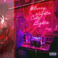 Blurry Nights, City Lights - EP - Blizzy