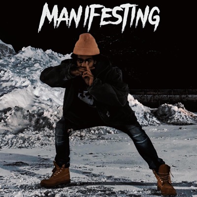 Manifesting - Single