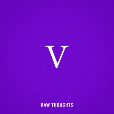 Raw Thoughts V - Single