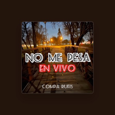 Listen to Compa Rufis, watch music videos, read bio, see tour dates & more!