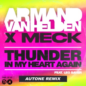 Thunder In My Heart (feat. Leo Sayer) [Autone Remix]