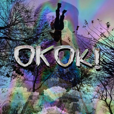 OKOK! (feat. conorlurkin) - Single