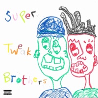 Super Tweak Brothers! (feat. JoeJas & Skrrgeon) - Single - Wave Noir