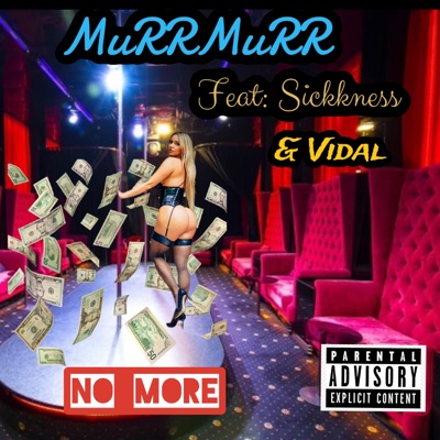 No more (feat. Sickkness & Vidal Garcia) - Single