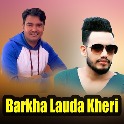 Barkha Lauda Kheri - EP