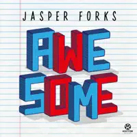 Awesome (Extended Mix) — Jasper Forks