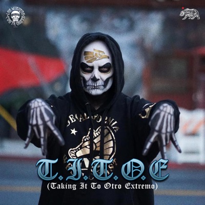 T.I.T.O.E (Taking It to Otro Extremo) - EP