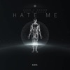 HATE ME - Single