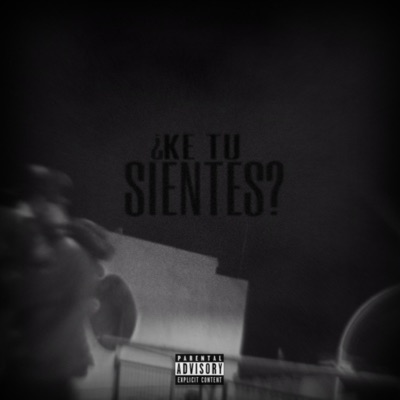 ¿KE TU SIENTES? - Single