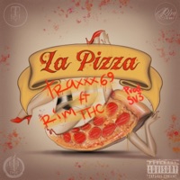 La Pizza (feat. Traxxx69) - Single - Rim.Thc