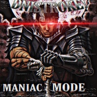 Maniac Mode - Single - Dnistroke!