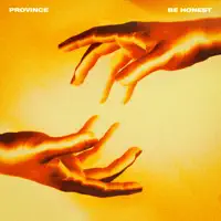 Be Honest — Province