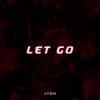 Let Go - Single