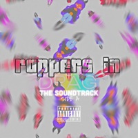 RAPPERS IN DRAG: The Soundtrack - RAPPERS IN DRAG