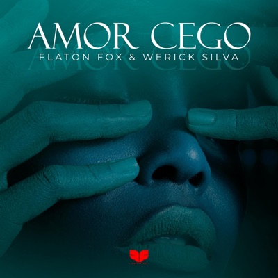 Amor Cego (feat. Werick Silva) - Single