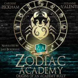 Zodiac Academy: Origins of an Academy Bully (Unabridged)