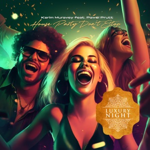 House Party Don't Stop - Single