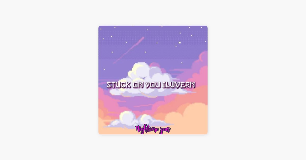 Iluvern! – Stuck on you Lyrics