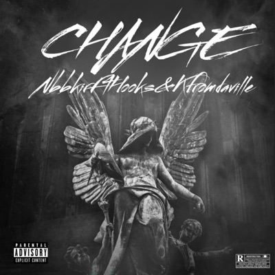 Change (feat. Hooks & Kfromdavile) - Single
