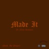 Made It (feat. Naza Santana) - Single