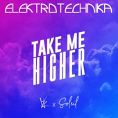 Take Me Higher (GREAT BEYOND Elektrotechnika Sped Up Remix) artwork