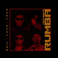 RUMBA (feat. Neil., YUCA & Yako) [Clean Version] - Single - Legoteddys