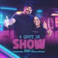 A Gente dá Show