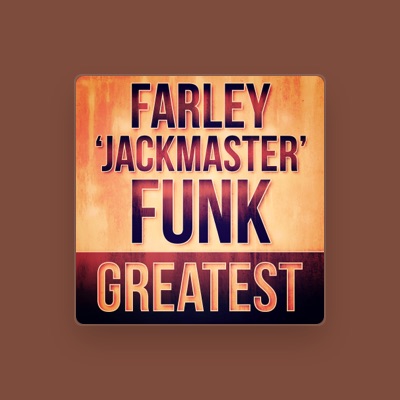 Farley "Jackmaster" Funk