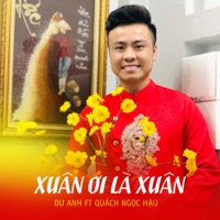 Xuân Ơi Là Xuân - Single - Dư Anh & Quách Ngọc Hậu