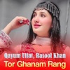 Tor Ghanam Rang