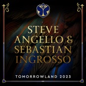 Tomorrowland 2023: Steve Angello & Sebastian Ingrosso at Mainstage, Weekend 2 (DJ Mix) artwork